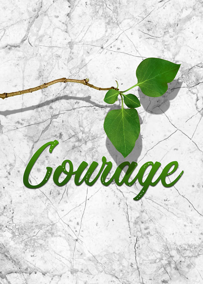 Courageous as a Tree