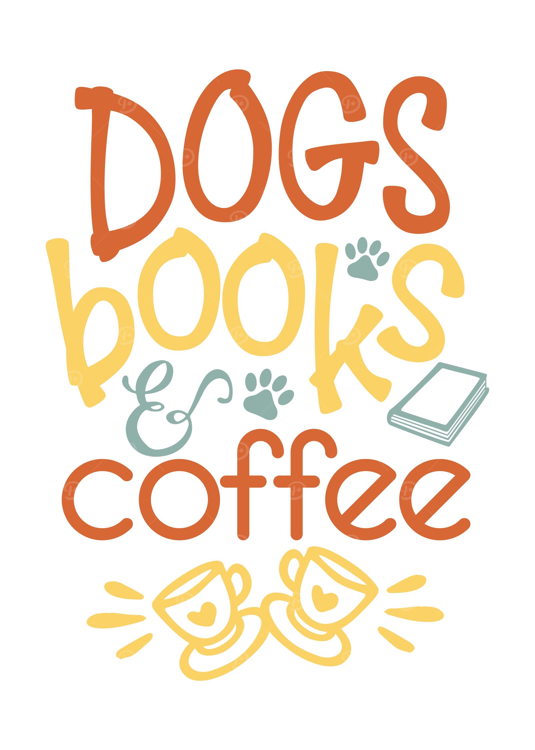 Dogs Books and Coffee