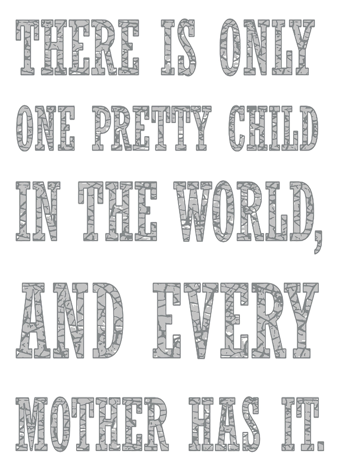 Only One Pretty Child