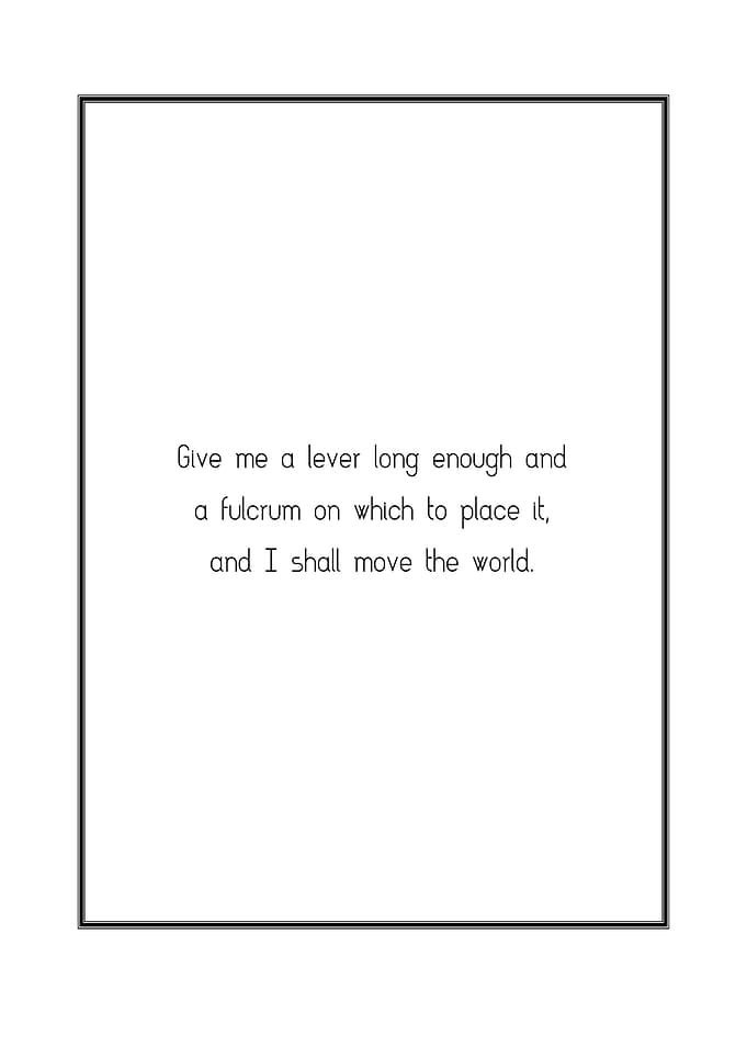 Give me a lever long