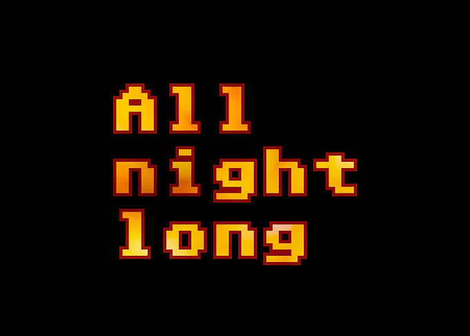 8 bit clean all night long