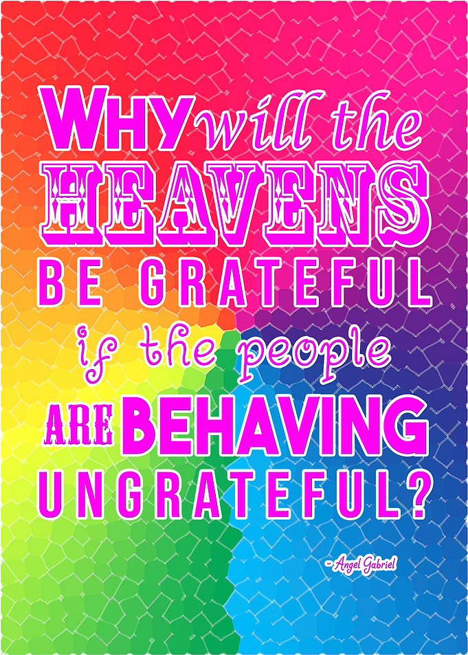 Heavens Be Grateful