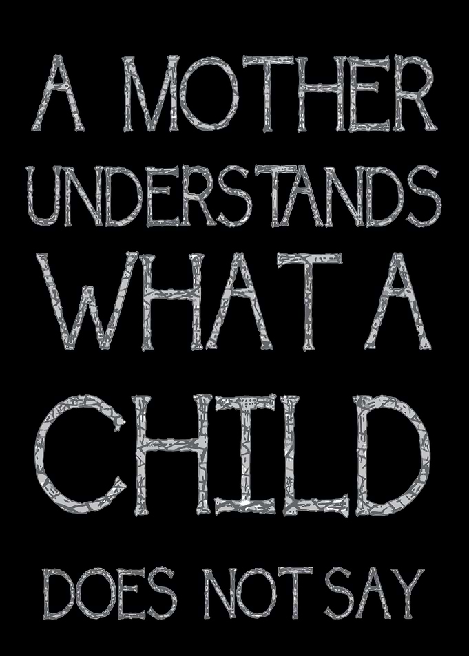 A Mother Understands