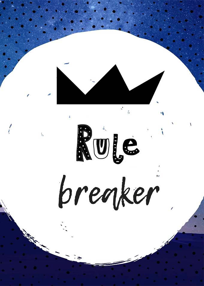rule breaker