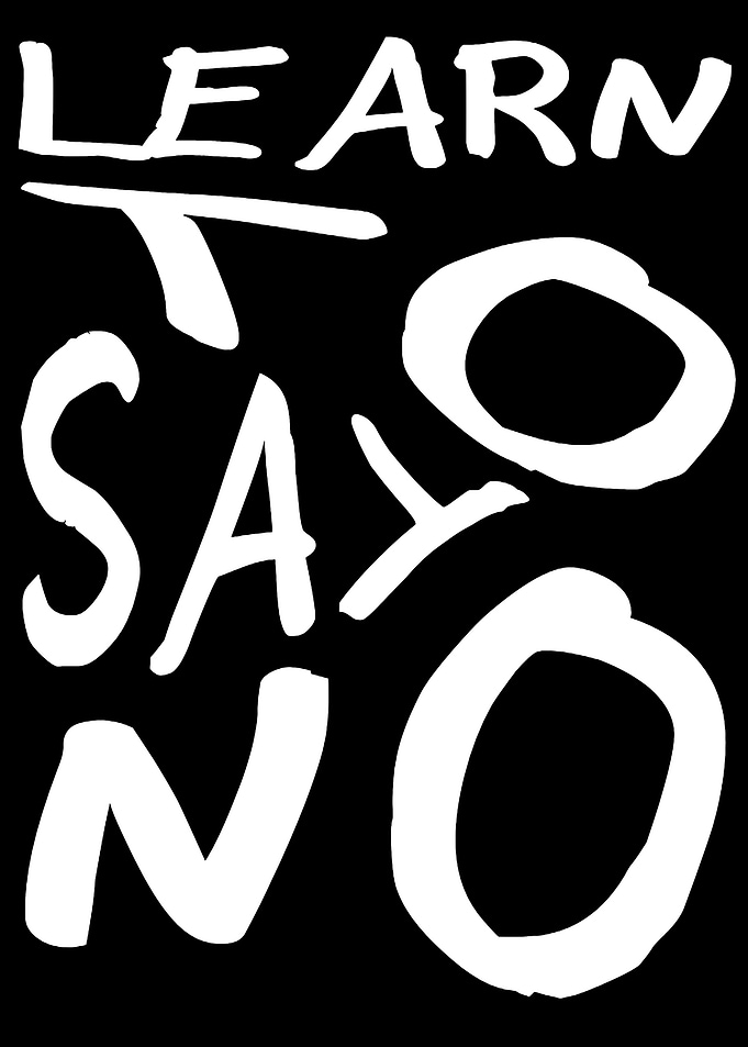 Learn To Say No