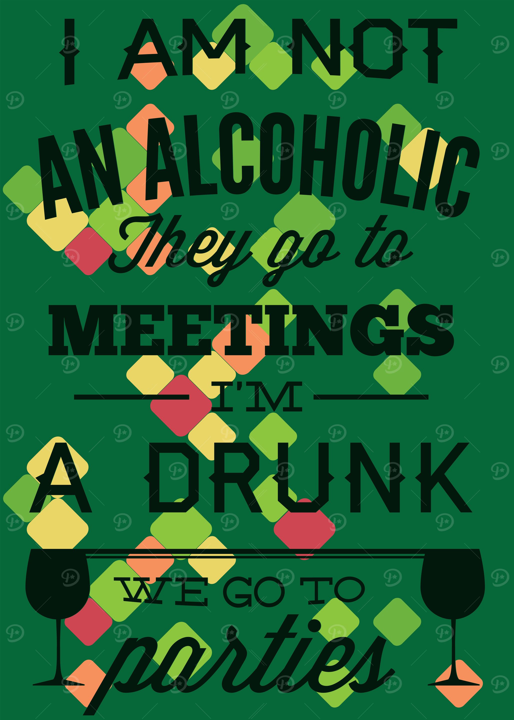 I Am Not An Alcoholic
