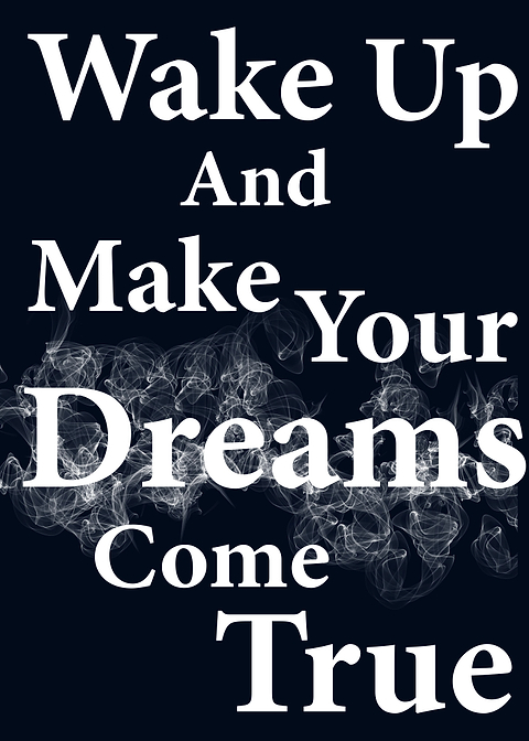 Dreams come true