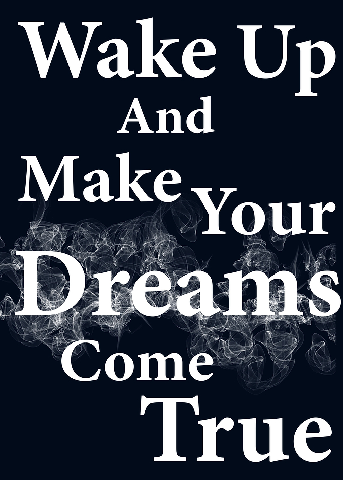 Dreams come true