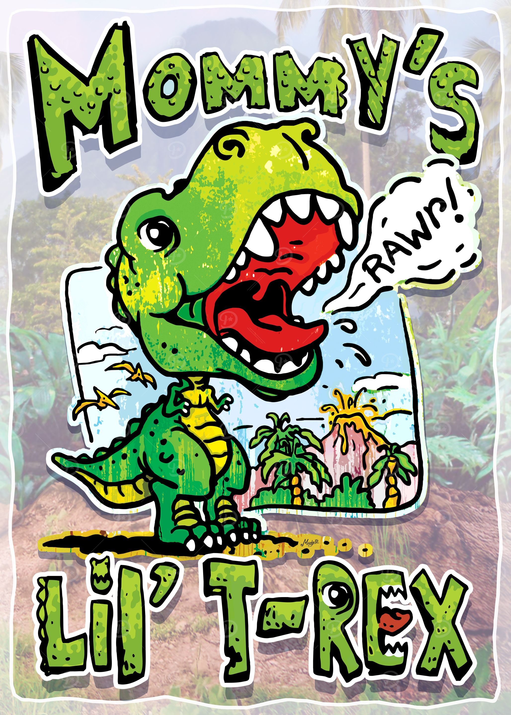 Mommys Little T Rex