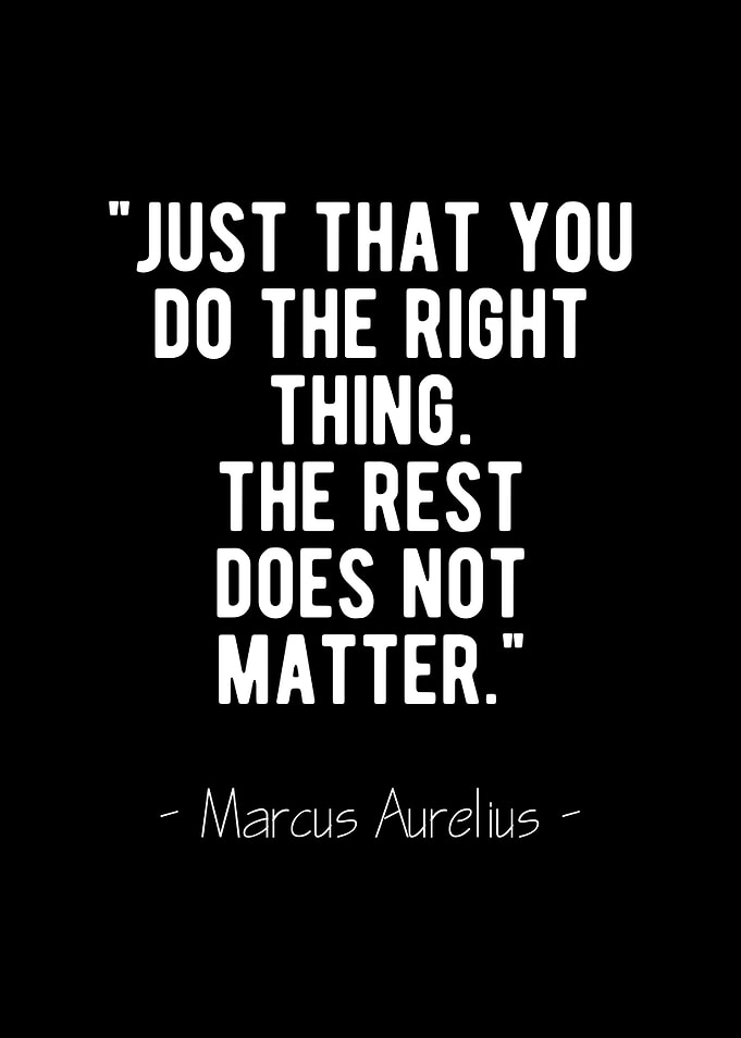 Right Thing Stoic Quote