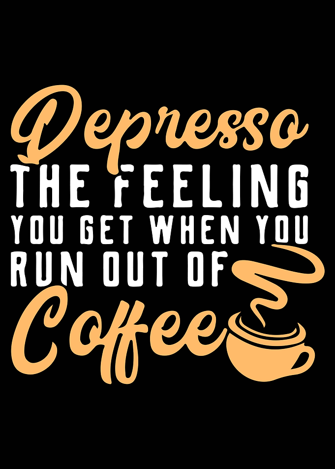 Depresso Coffee Feeling