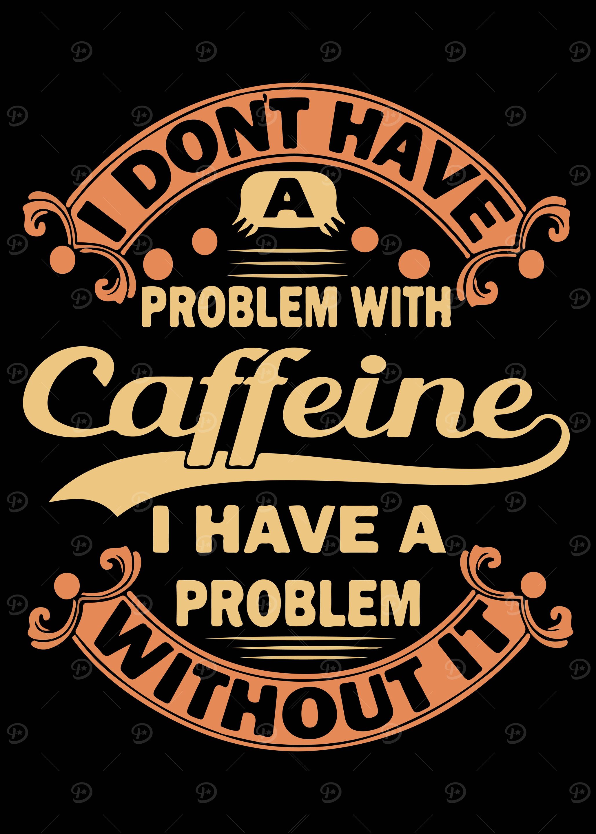 Problem With Caffeine