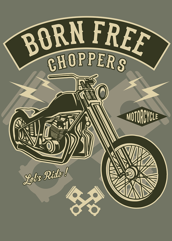 Choppers Born Free