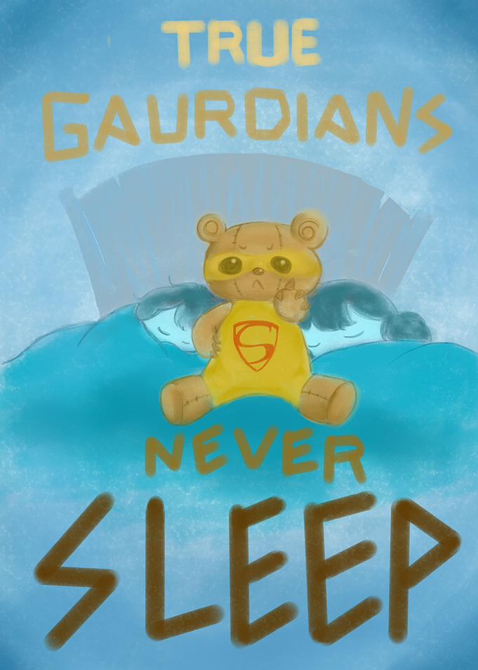 Gaurdians Dont Sleep