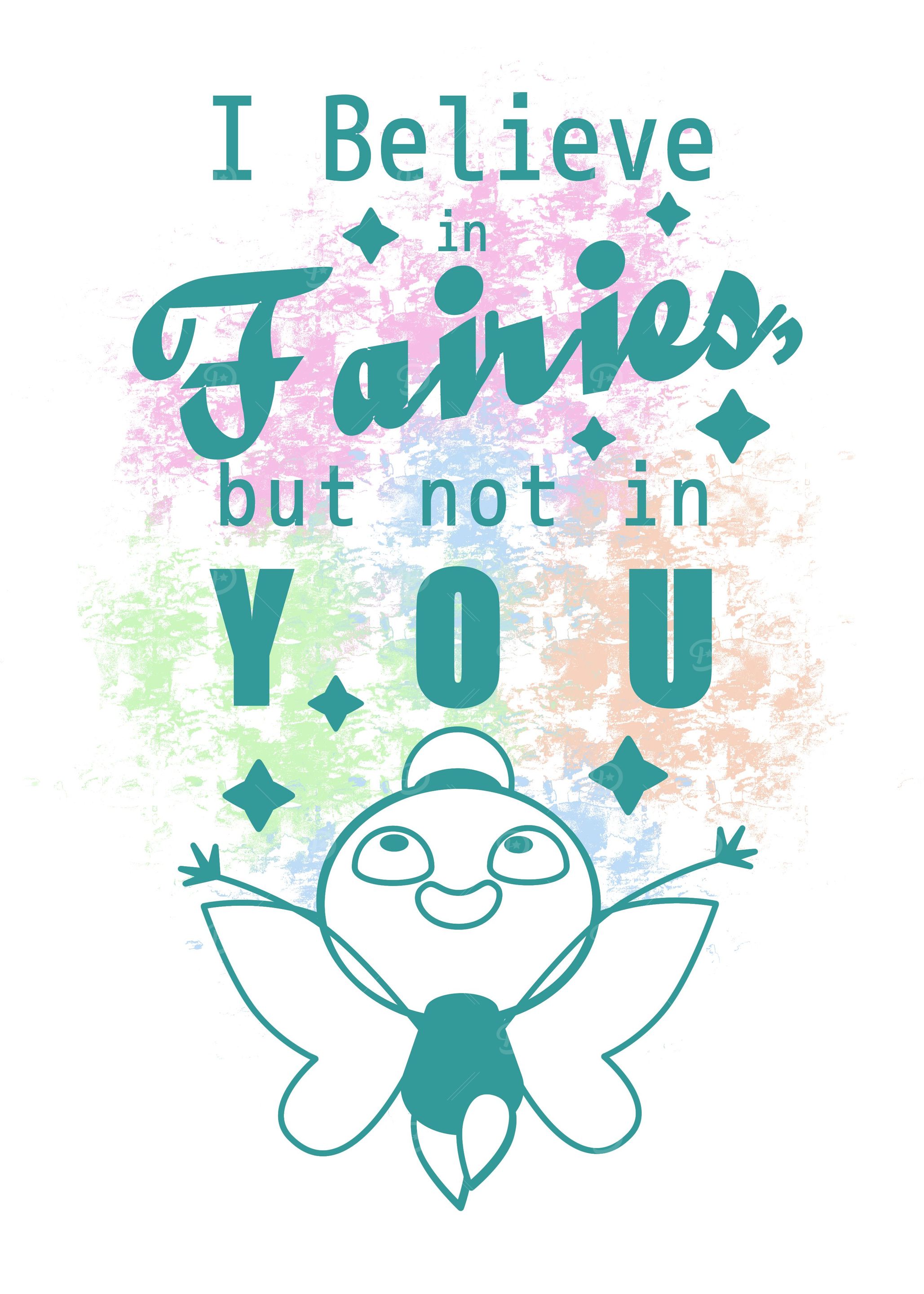 I Believe in Feiries