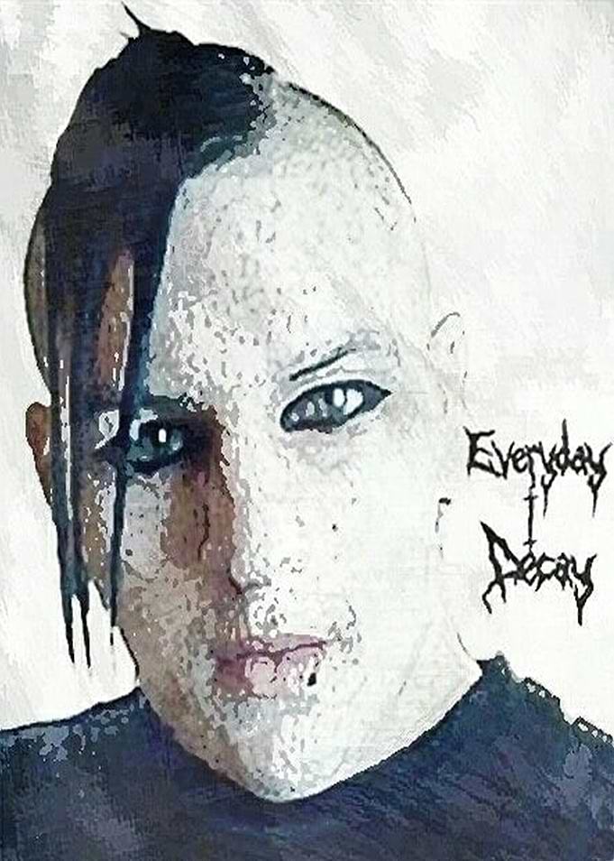 Everyday I Decay In Light