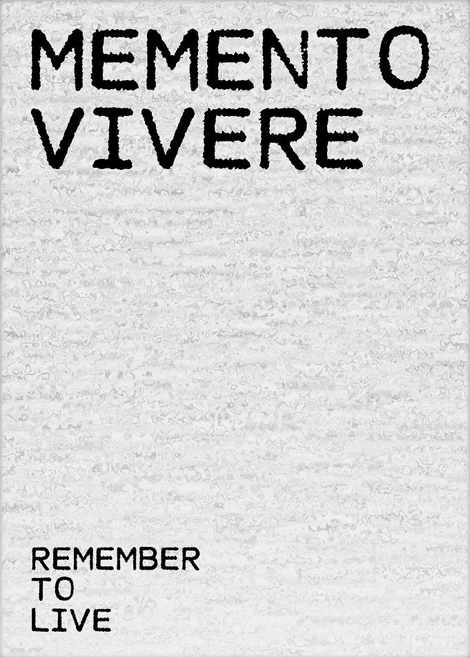Remember To Live