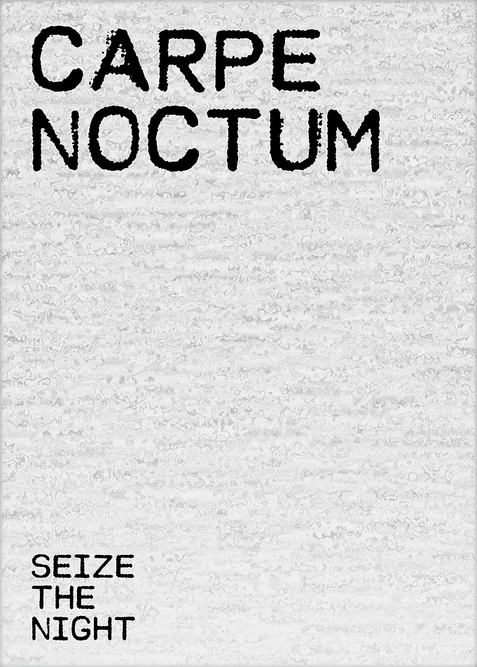 Seize The Night