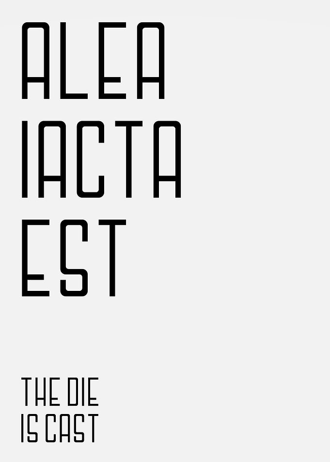 The Die Is Cast