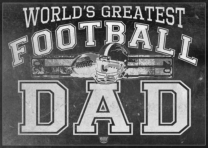 Greatest Football Dad
