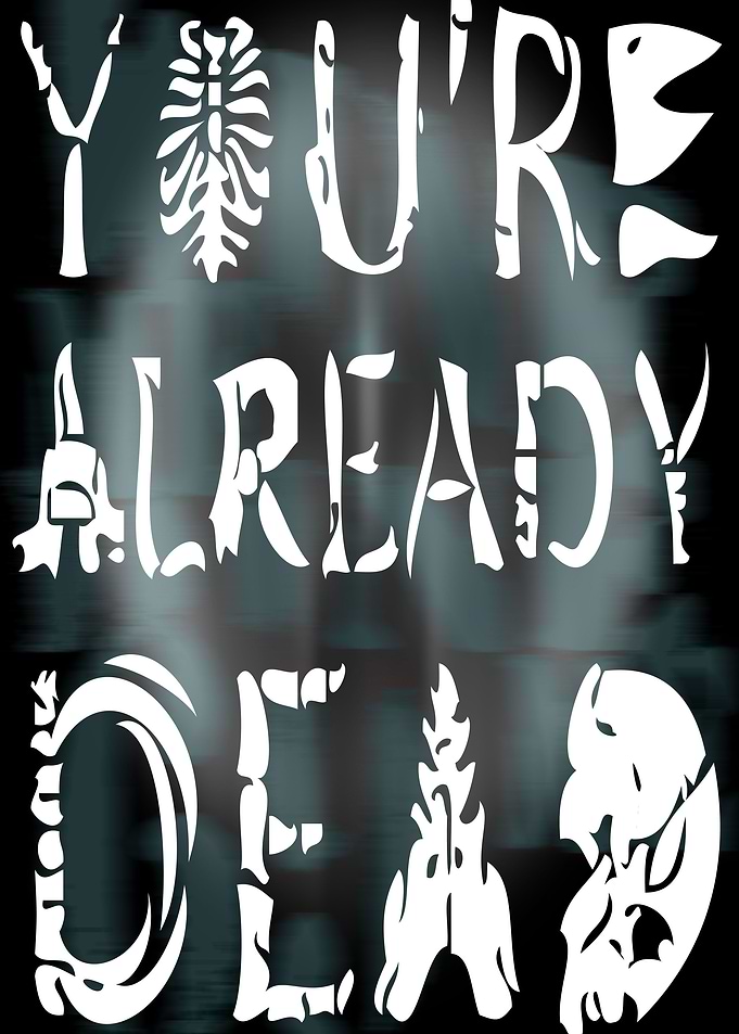 Youre Already Dead