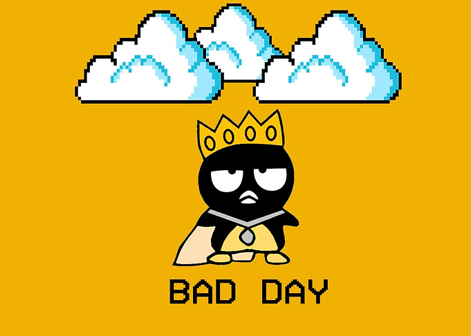 Bad Day