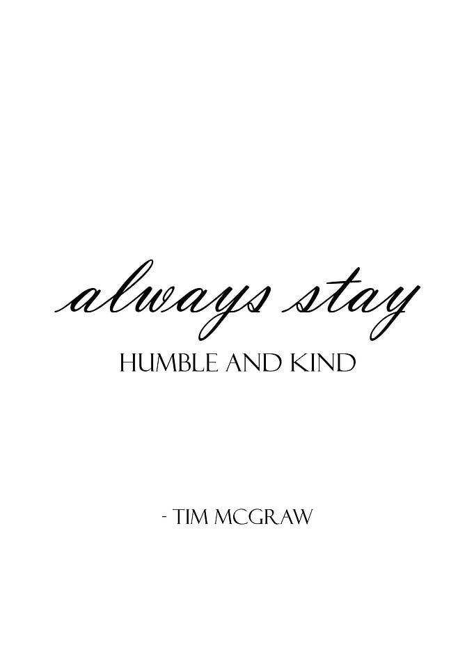 Humble and Kind