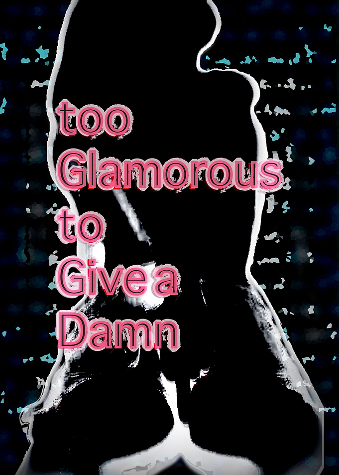 Too Glamorous