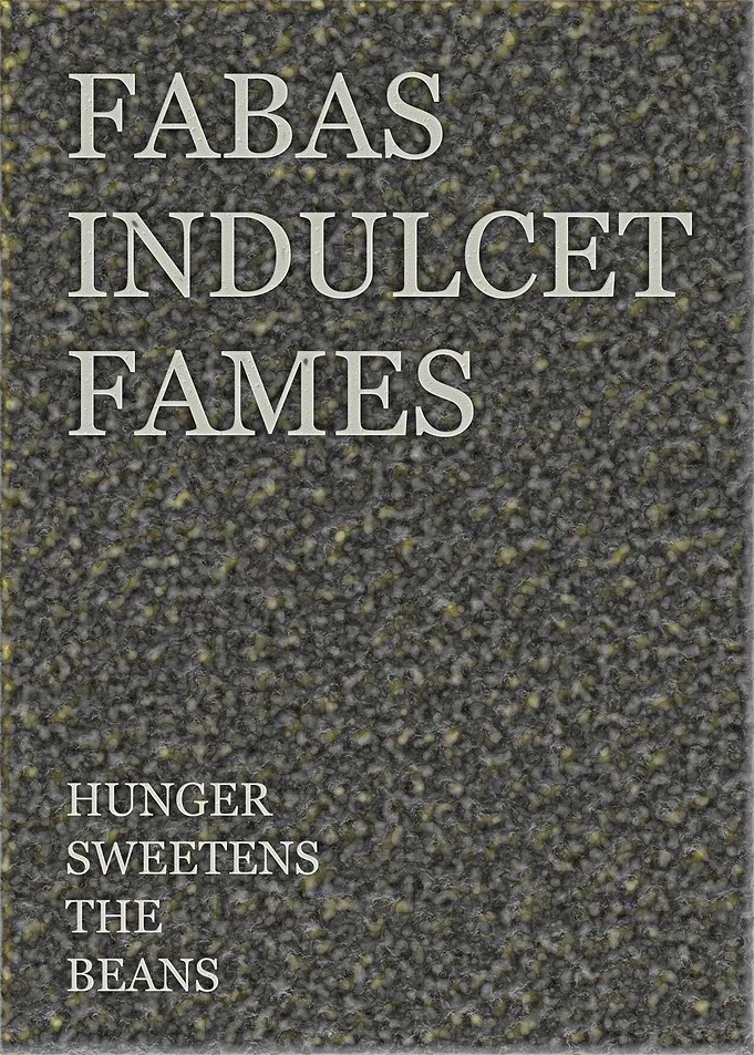 Hunger Sweetens The Beans