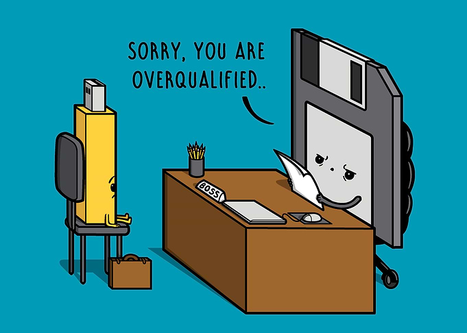 Overqualified