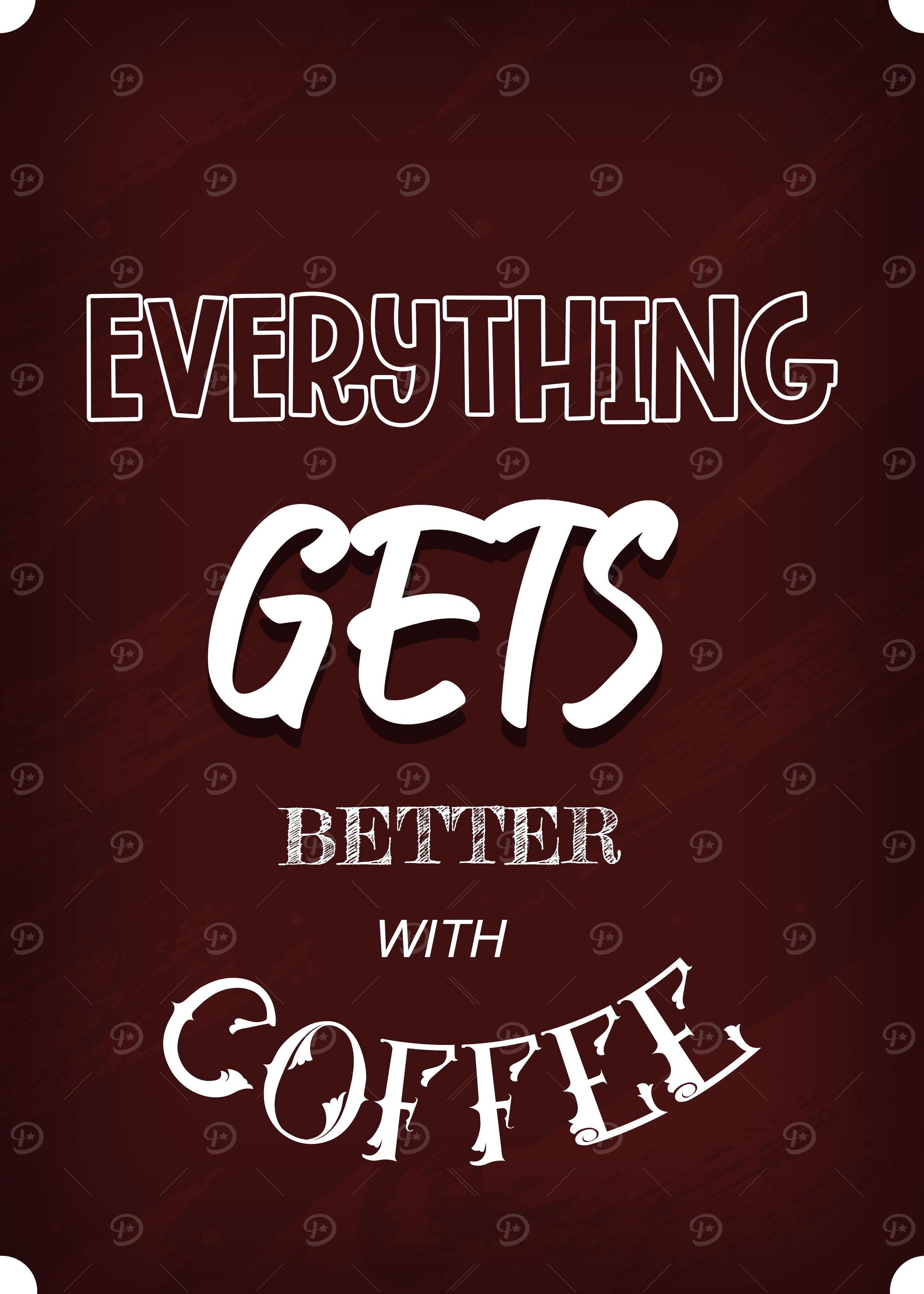Gets Better With Coffee