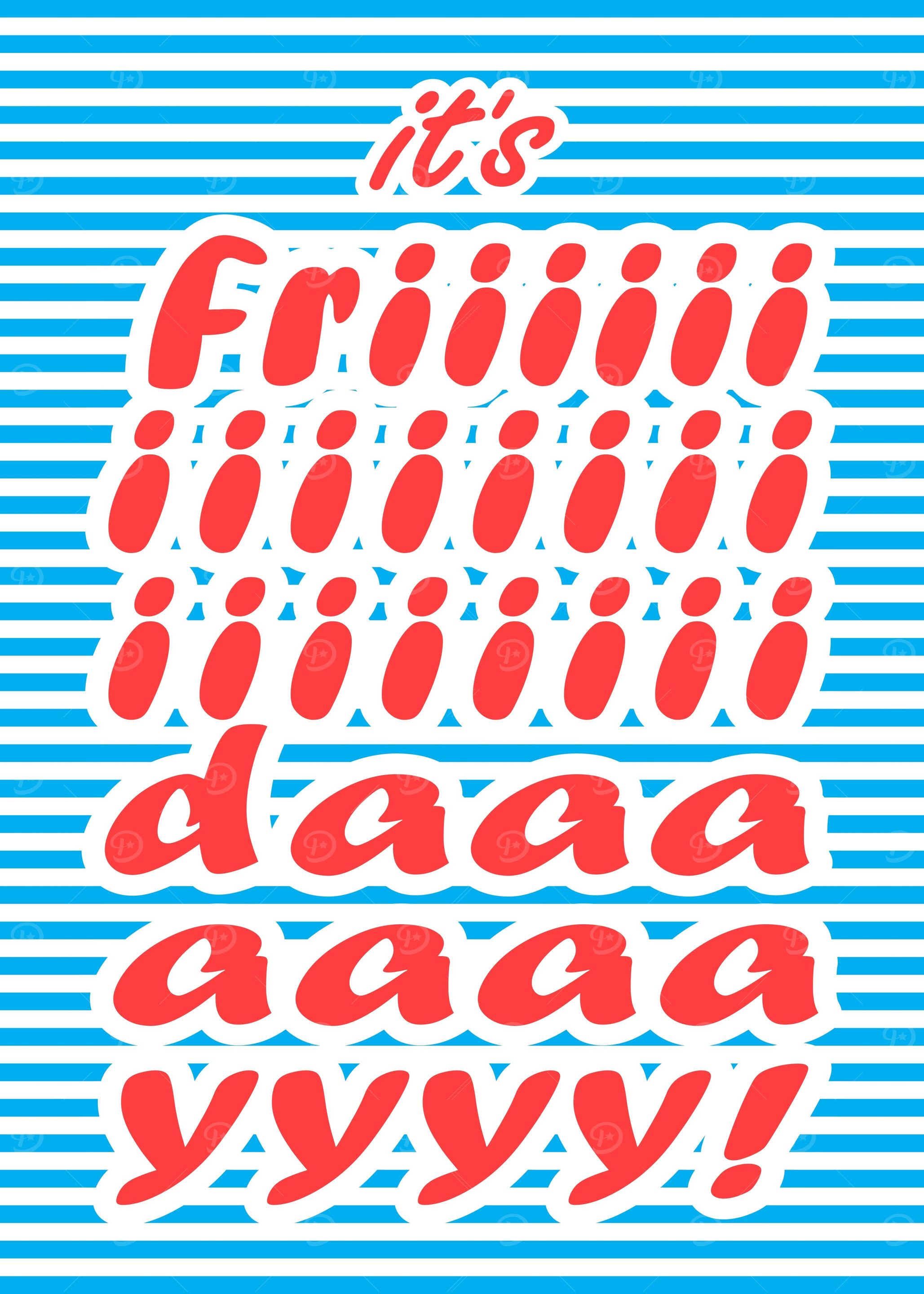 Its Friday