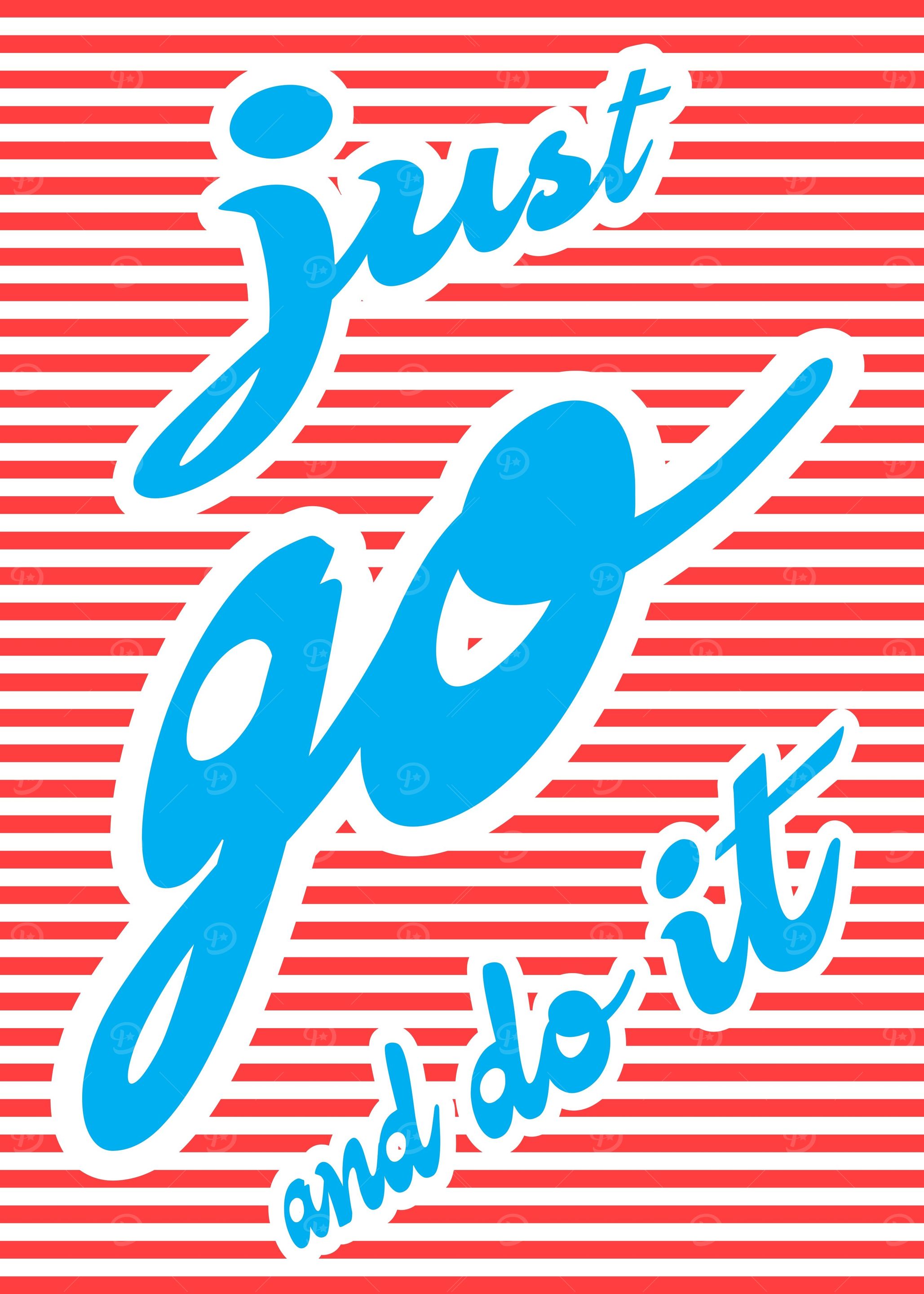 Just Go And Do It