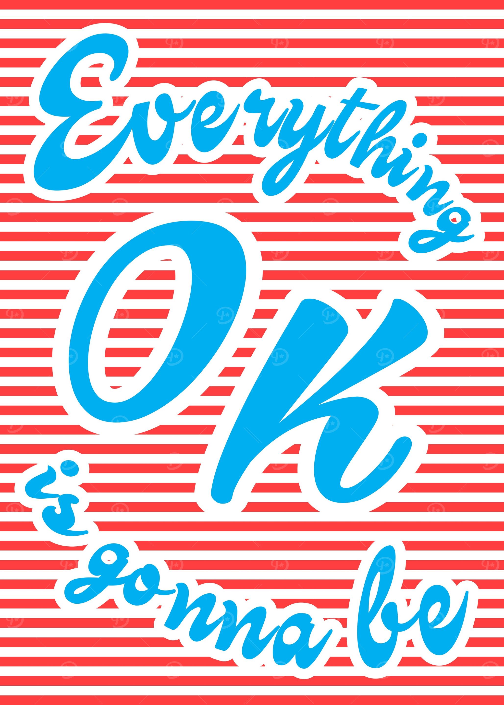 Everything Is Gonna Be Ok