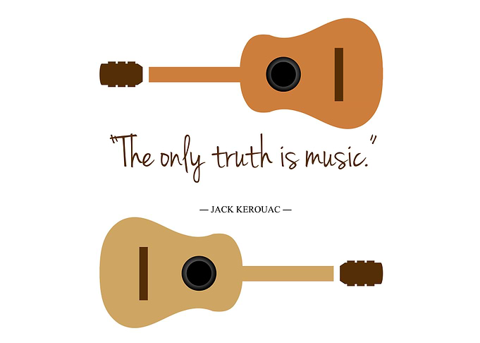 The only truth is Music