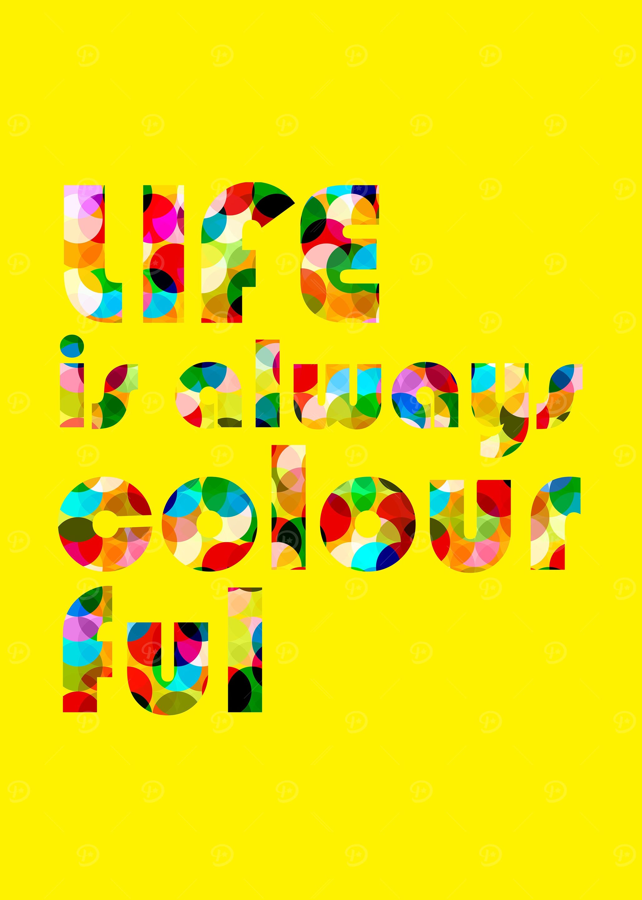 Life is Colourful
