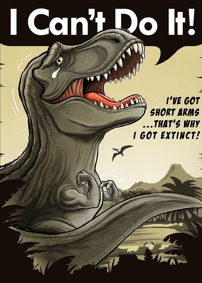 I am a sad T Rex