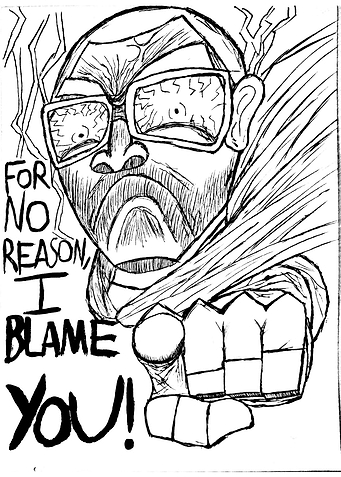 for no reason I blame you