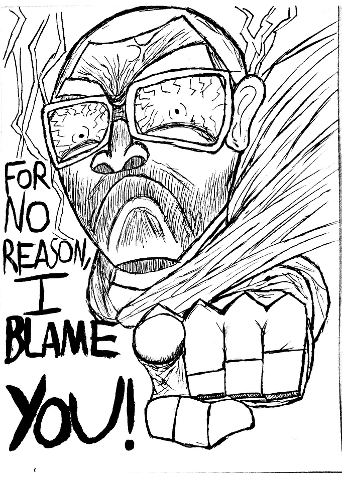 for no reason I blame you