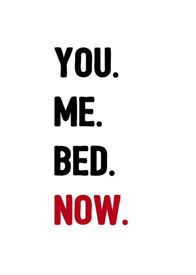 You Me Bed Now Sex