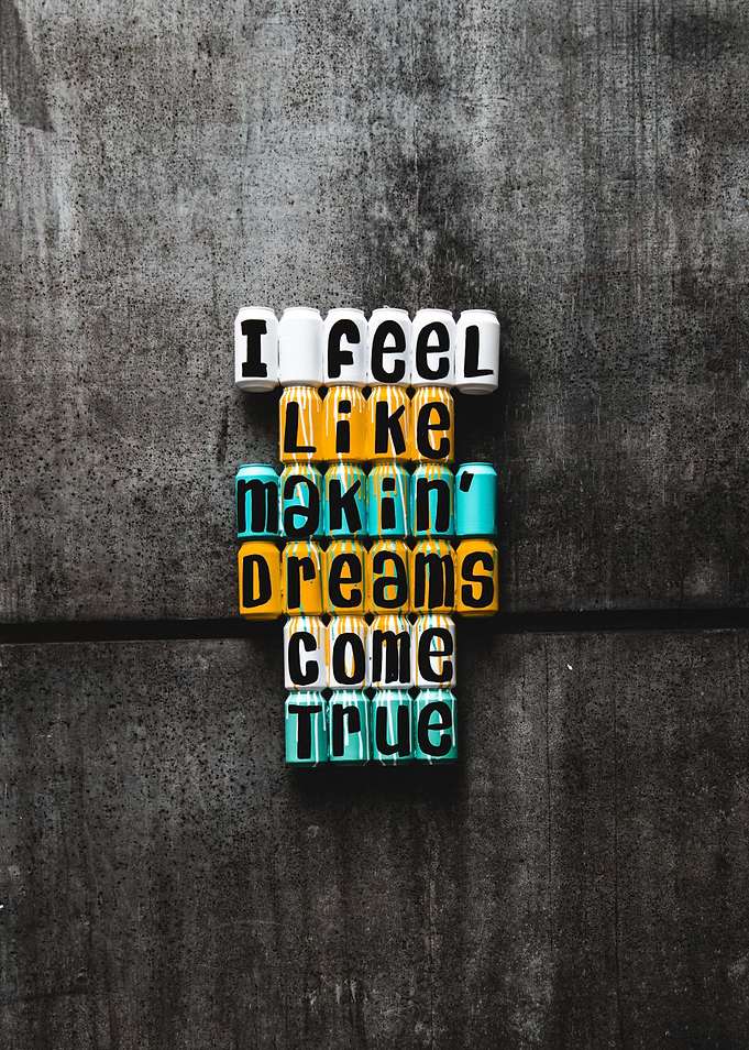 Making dreams come true