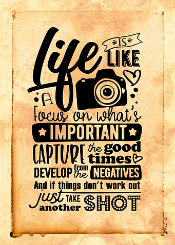 Life is Like a Camera