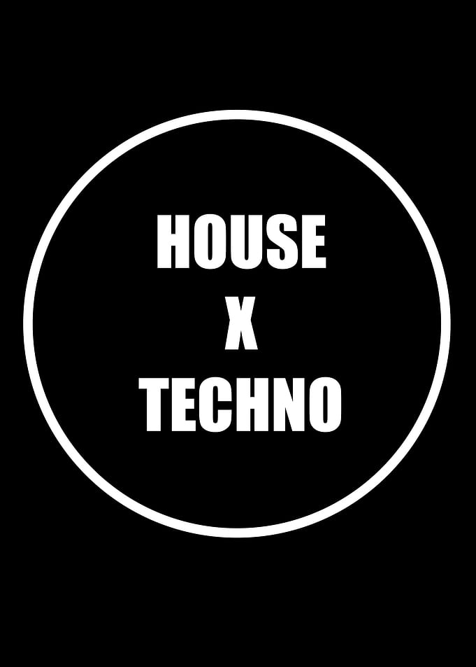 HOUSE x TECHNO