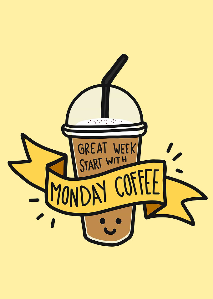 Great week start monday