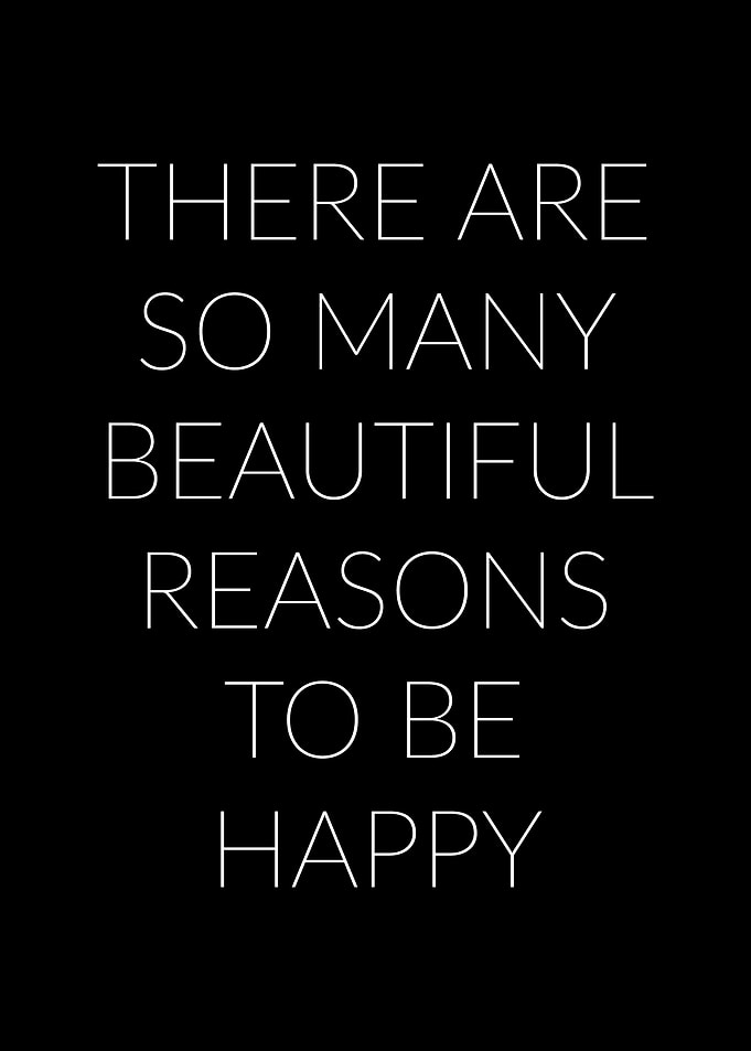 Reasons to be happy