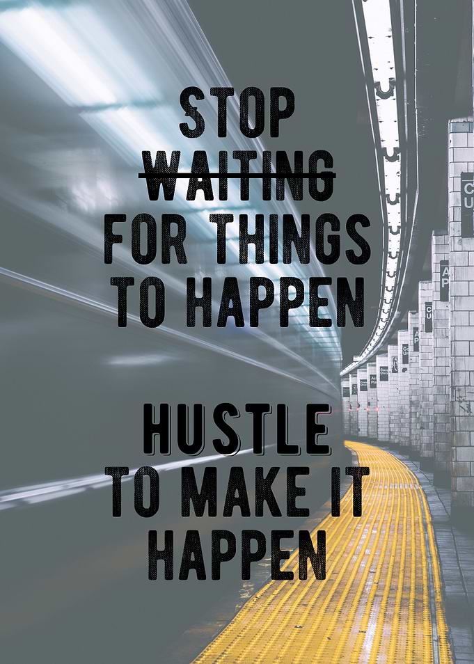 Stop Waiting Quote