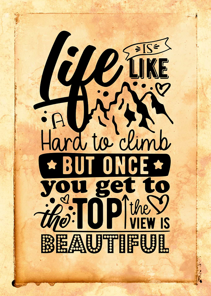 Life is Like a Mountain