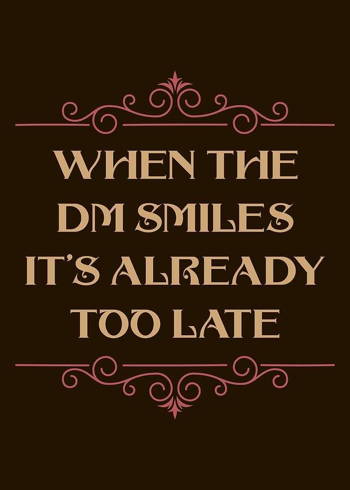 When the DM Smiles