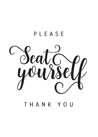 Please Seat Yourself