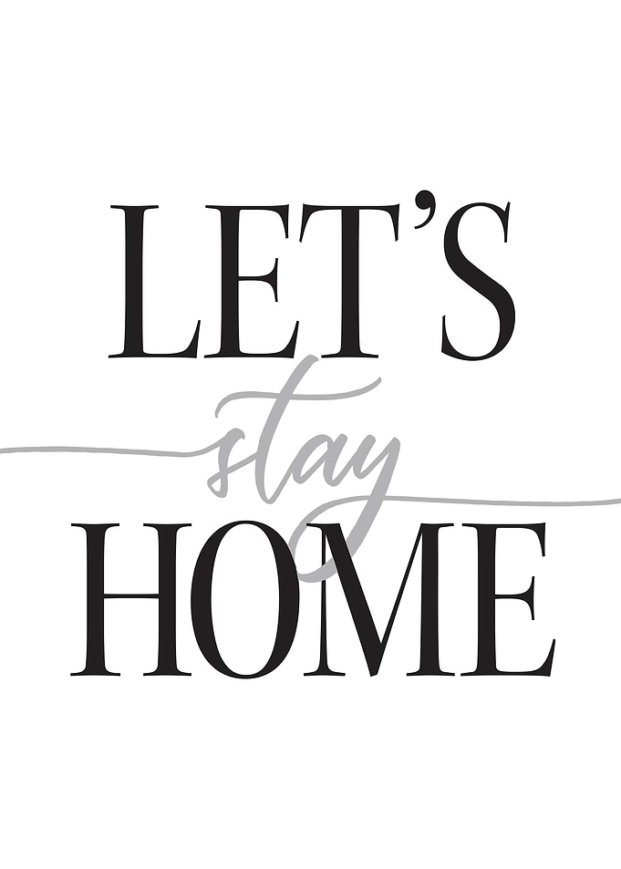 Lets Stay Home